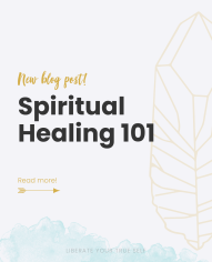 Spiritual Healing 101