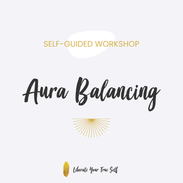 self-guided mini chakras and aura balancing workshop