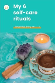 my 6 self-care rituals